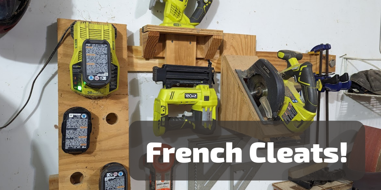 Quick Introduction to French Cleats | Organize Your Tools